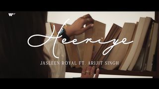 Heeriye_Jasleen Royal Ft Arjit Singh_New Song 2023