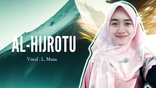 Al Hijrotu - musik