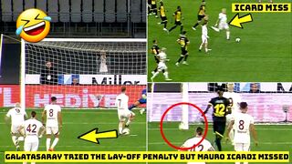 Most Chaotic Moment: Galatasaray' Tried the Messi-Suarez Lay-Off Penalty but Mauro Icardi Missed