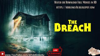 THE BREACH (2022) ★★★★☆Watch or Download Full Movie Online in HD