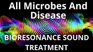 All Microbes And Disease_Sound therapy session_Sounds of nature