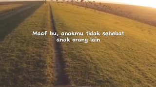 Maaf bu anakmu tidak sehabat anak orang lain