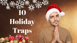 10 HOLIDAY MONEY TRAPS TO AVOID IN 2022