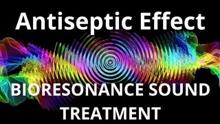 Antiseptic Effect_Sound therapy session_Sounds of nature