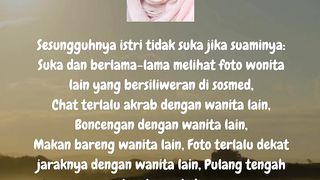 Jagalah perasaan istrimu meskipun dia tidak melihat