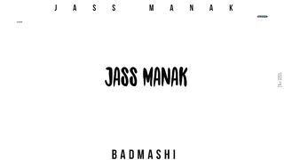 Badmashi : Jass Manak Ft. Gurlez Akhtar (Full Song) Deep Jandu | New Punjabi Song 2020 | Geet MP3