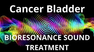 Cancer Bladder_Sound therapy session_Sounds of nature