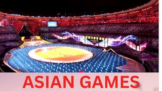 Asian Games 2023 ( Opening ceremony)