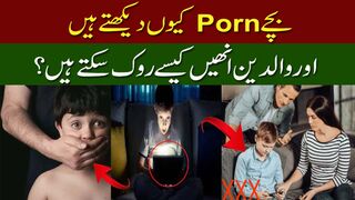 Why do children watch and how can parents stop them?