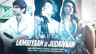 Arijit Singh - Lambiyaan Si Judaiyaan