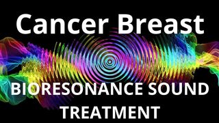 Breast cancer_Sound therapy session_Sounds of nature