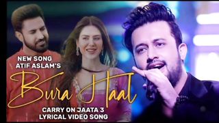 BURA HAAL : Atif Aslam | Carry On Jatta 3 | Jaani | Lyrical | New Latest Punjabi Song | Full Song HQ