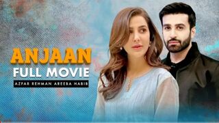 Anjaan full movie HD Urdu Pakistani