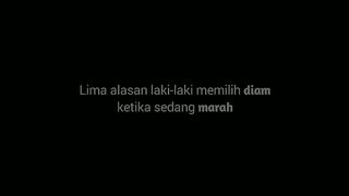 5 alasan laki laki diam