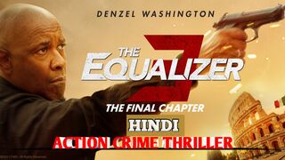 The Equalizer 3 (2023) Latest Hollywood|Hindi Dubbed | Full Movies