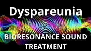 Dyspareunia_Sound therapy session_Sounds of nature
