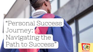 Personal Success Journey: Navigating the Path to Success
