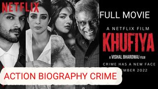 Khufiya (2023) Latest Bollywood Hindi|Full Movies