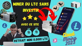 Ltc Gratuit Avec Le Cloud Mining / Litecoin Gratuit 2023
