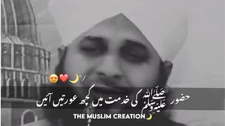 Hazoor saw ki khidmat main kuch ortain aain???????? Peer ajmal Raza Qadri bayan status (1)