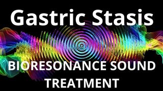 Gastric Stasis_Sound therapy session_Sounds of nature
