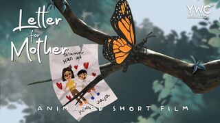 Letter for Mother | Animate Short Film (Full) by YWC Animation