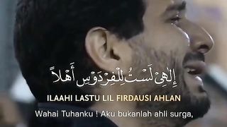 Syair Abu Nawas Ilahilas Tulil Firdausi Ahla " Wahai Tuhanku ! Aku bukanlah Ahli Surga"