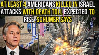 At least 4 Americans killed in Israel attacks with death toll expected to rise, Schumer says