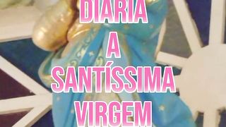 Consagração Diária a Santíssima Virgem Maria. 4