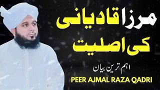 Qadeanat ki asleeat _ Peer Ajmal Raza Qadri _ molana ajmal raza qadri bayan
