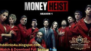 Money Heist (Season 1 Full) Watch Or Download Free