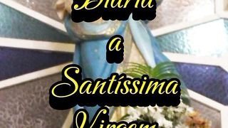 Consagração Diária a Santíssima Virgem Maria. 5