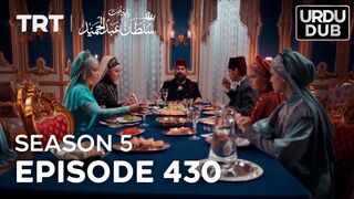 Payitaht Sultan Abdulhamid Episode 430 | Season 5