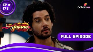 Junooniyatt | जुनूनियत | Episode 173 | 11 October 23