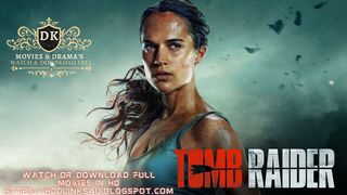 Tomb Raider (Best Action Movie All Time)