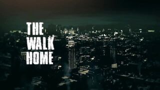 THE WALK HOME...