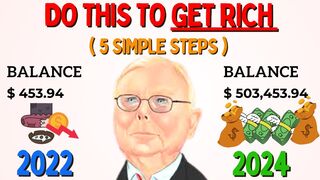 Charlie Munger: How To Get Rich In 5 Simple Steps (Make Money Investing)