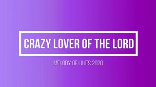 Crazy lover of the Lord