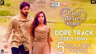 Dope_Track_Video_Song_Pyaar_Prema_Kaadhal_Yuvan_Shankar_