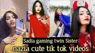 Sadia_gaming_sister_nazia_tik_tok_video__yours_nazia_cute_tiktok(720p).mp4