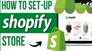 Shopify Store Setup: How to Set-Up Shopify Store