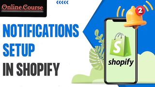 Shopify Notifications - Setup Email & SMS Notification in Shopify | Shopify Tutorial