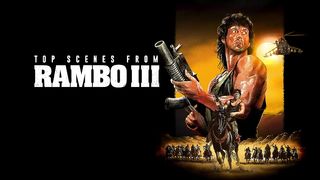 Rambo III - Best Scenes - Starring Sylvester Stallone 10:38