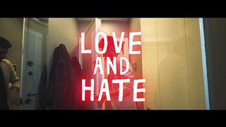 Love And Hate | Dramatic Short Horror Film