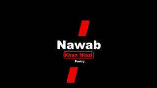 Muhammad Nawab Khan Niazi Poetry 7