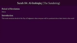 Surah Al-Inshiqaq (The Sundering_ Splitting Open)_ Arabic and English translation.