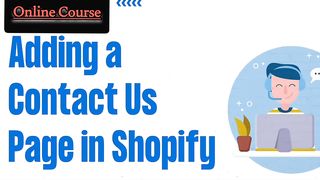 How to Add a Contact Us Page on Shopify - Shopify Setup | Shopify Tutorial