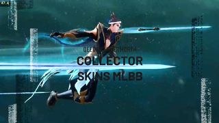 Highlight Collector Skin PART 4 Mobile Legends Bang Bang