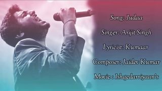 Arijit Singh: Judaa |Ishqedarriyan's |Suelful Arijit Singh
