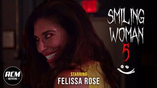 Smiling Woman 5 | Short Horror Film
